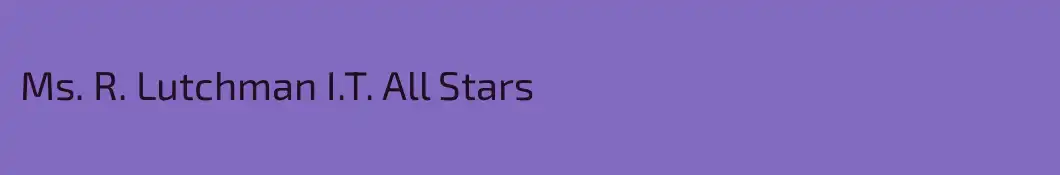 Ms. R. Lutchman I.T. All Stars